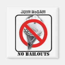 McCain No Bailouts Square Magnet