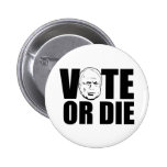 McCain, Vote or Die button