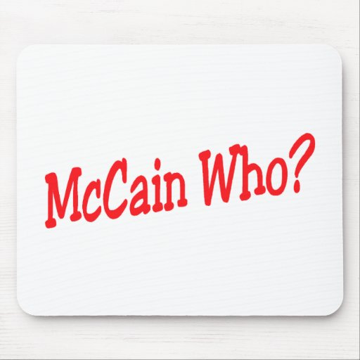 McCain Who? Mouse Mats