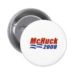 MCHUCK 2008 / MCCAIN AND HUCKABEE - Customized Buttons