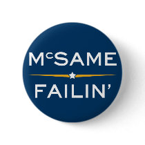 McSame - Failin' Button
