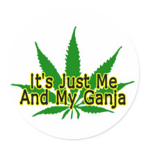 Me And My Ganja Round Stickers