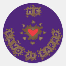 Me Encanta Baño de Barro Round Sticker