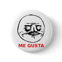 Me Gusta Face with Text Pinback Buttons