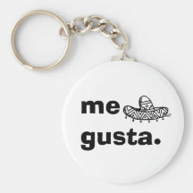 Me Gusta Key Chains