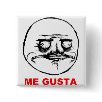 Me Gusta Rage Face Meme Button
