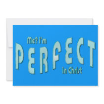 Me? I'm Perfect...in Christ - Hebrews 10:14 Invites
