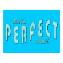 Me? I'm Perfect...in Christ - Hebrews 10:14 postcards