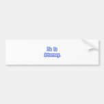 Me Is Attorney Bumper Stickers