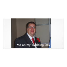 Me on my Wedding Day Customized Photo Card