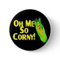Me So Corny Pin