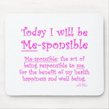 Me-Sponsible Mouse Pad