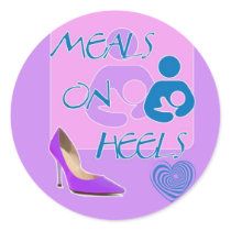 Meals on Heels! Breastfeeding Design Round Sticker