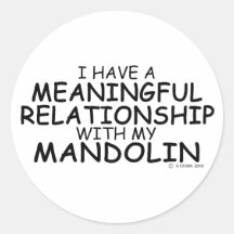 Meaningful Relationship Mandolin Round Stickers