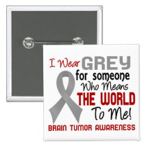 Means The World To Me 2 Brain Tumour Pinback Buttons