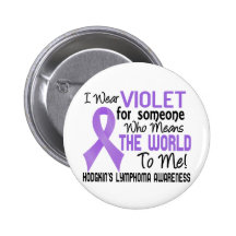 Means The World To Me 2 Hodgkin's Lymphoma Pinback Buttons