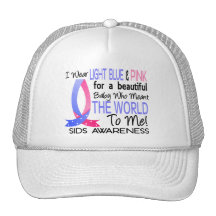 Meant The World To Me SIDS Trucker Hats