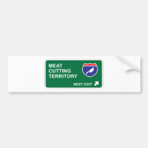 Meat Cutting Next Exit Bumper Sticker