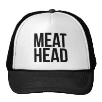 Meat Head Meathead hats