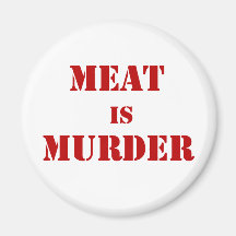 Meat is Murder Fridge Magnets