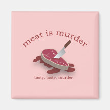 Meat is Murder Refrigerator Magnet