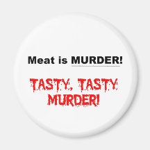 Meat is Murder Refrigerator Magnets