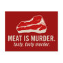 Meat is Murder, Tasty Murder