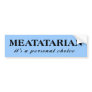 Meatatarian Choice Funny Bumper Sticker Humour