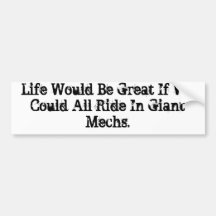 Mech Riding Bumper Stickers