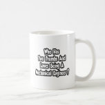 Mechanical Engineer Joke...Two Thumbs Mugs