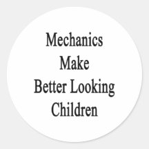 Mechanics Make Better Looking Children Sticker