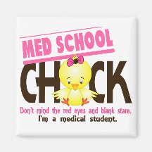Med School Chick 2 Fridge Magnet