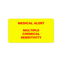Medical Alert: Multiple Chemical Sensitivity Custom Address Labels