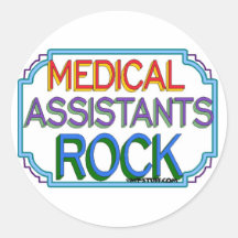 Medical Assistants Rock Round Stickers