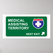 Medical Assisting Next Exit Poster
