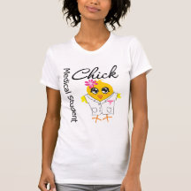 Medical Student Chick Tees