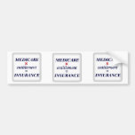 Medicare not Entitlement Bumper Stickers
