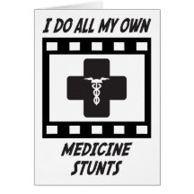 Medicine Stunts Greeting Cards