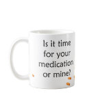 Medicine Time Mug