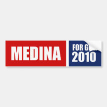 MEDINA FOR GOVERNOR BUMPER STICKERS