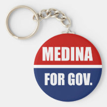 MEDINA FOR GOVERNOR KEY CHAIN