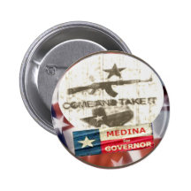 Medina For Governor Pinback Buttons