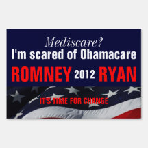 MediScare?  We’re scared of Obamacare Yard Sign