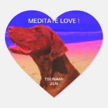 MEDITATE LOVE !    TSUNAMI ZEN HEART STICKERS