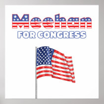 Meehan for Congress Patriotic American Flag Posters