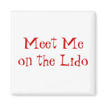 Meet on Lido Magnet
