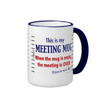 Meeting Mug Funny Office Humour Coffee Mug mugs