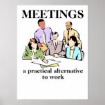 Meetings Office Humor Workplace Funny Print Poster