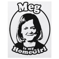 Meg is my homegirl personalized flyer