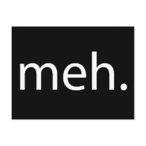 meh